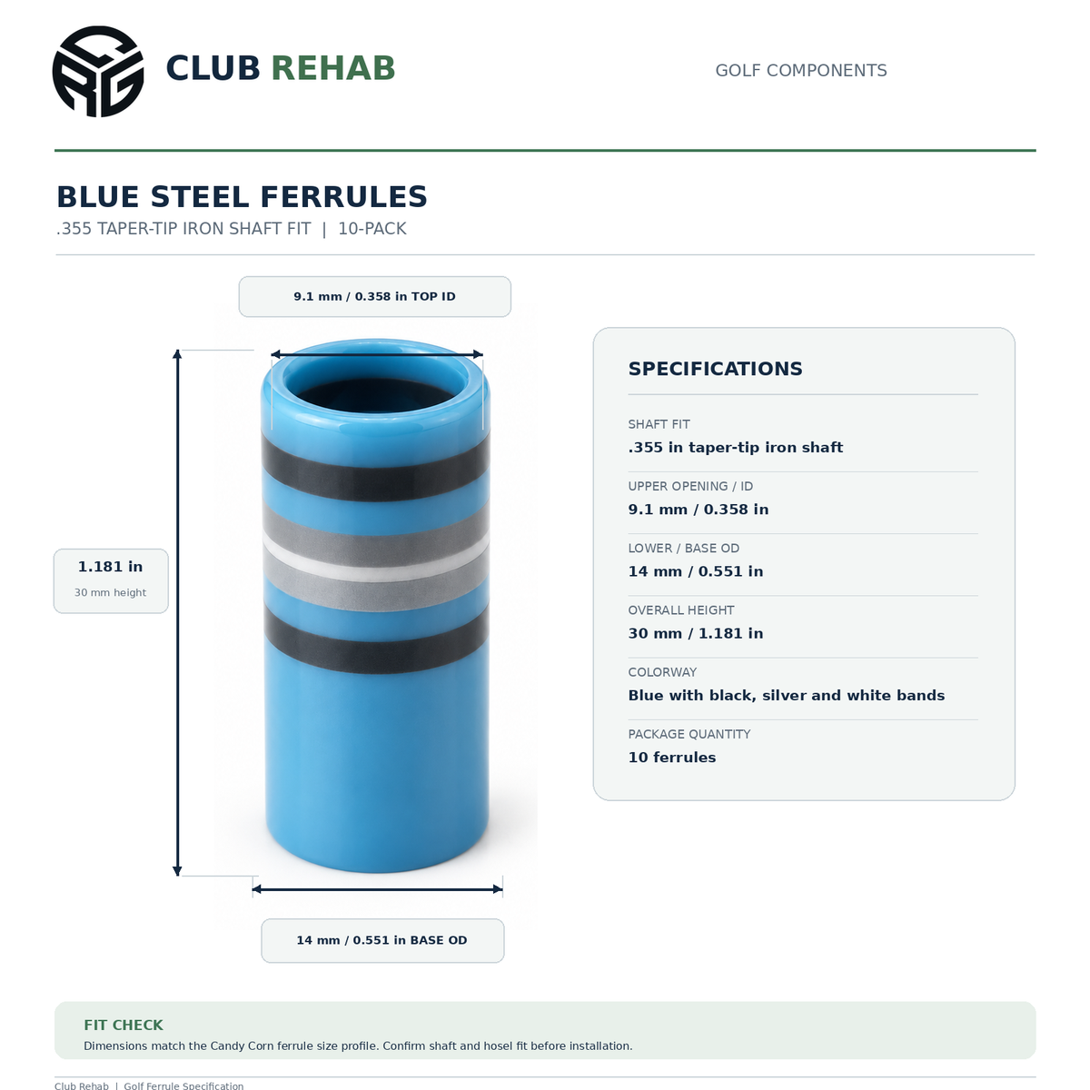 Club Rehab Blue Steel ferrule technical sheet with fit and dimensions.