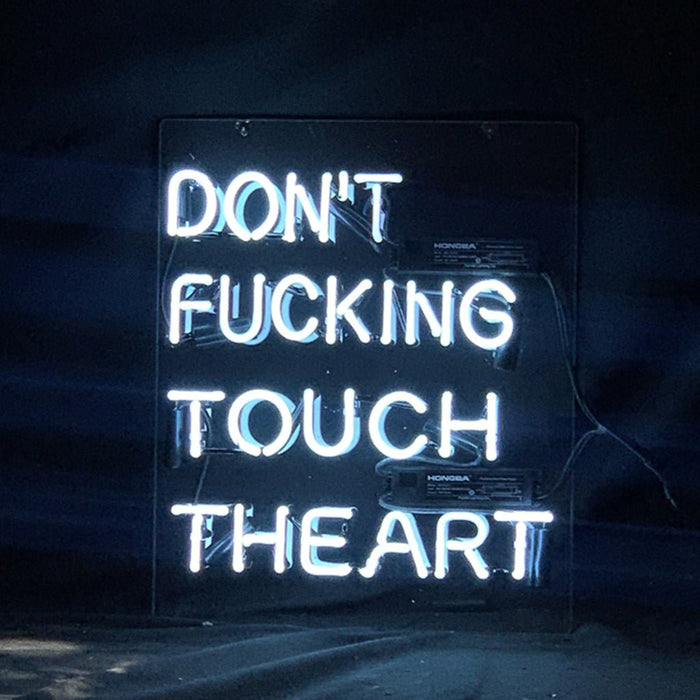 Don't Fucking Touch The Art Neon Signs Light - Club Rehab