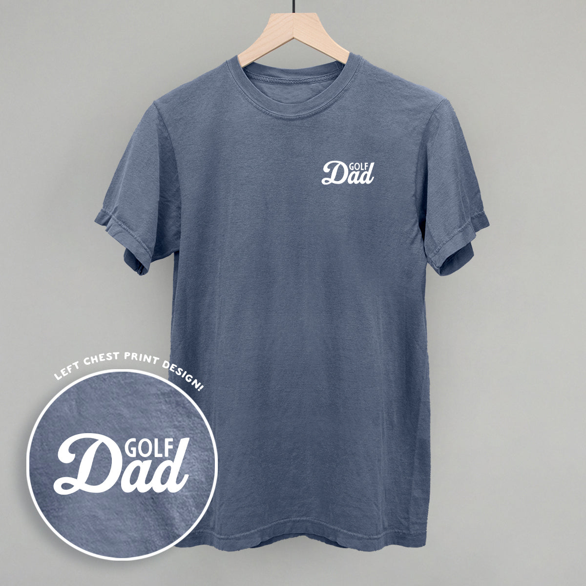Dark blue Golf Dad tee with white left-chest lettering