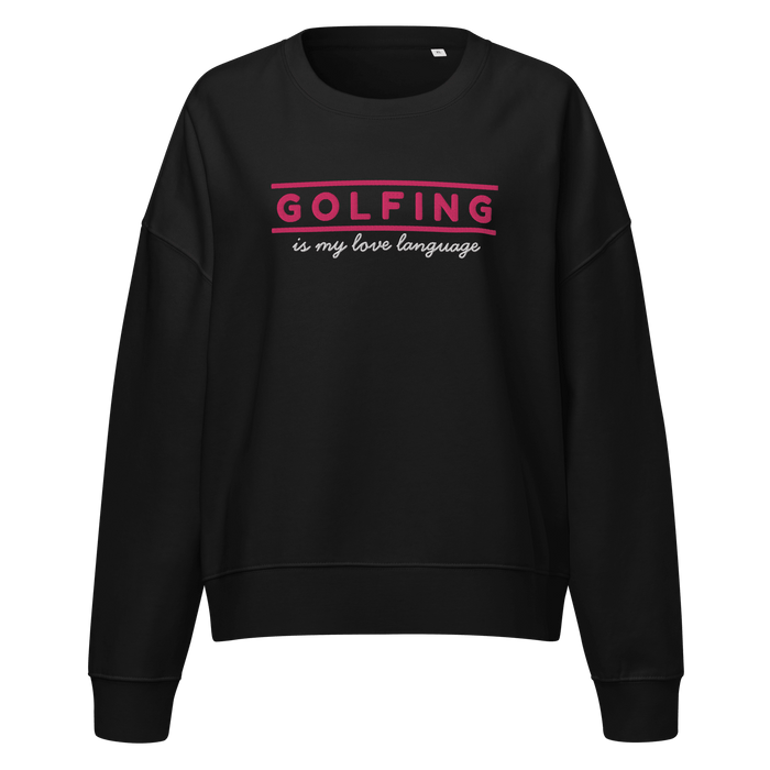 Golfing Is My Love Language Women's Sweatshirt - Black S - Club Rehab