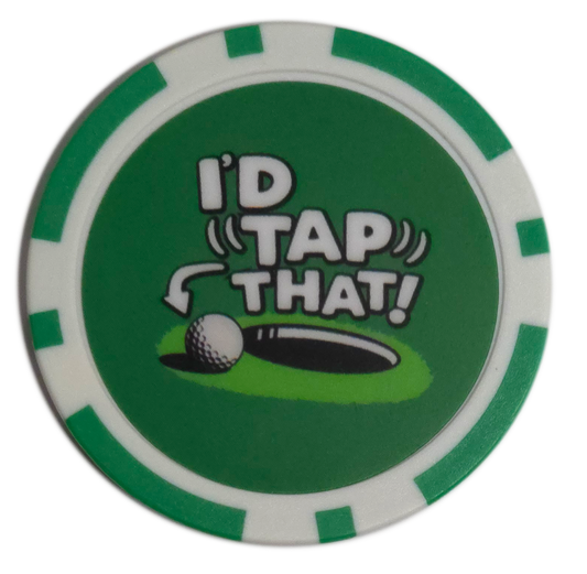Green and white golf ball marker with 'I'd Tap That!' text and golf ball graphic on a white background