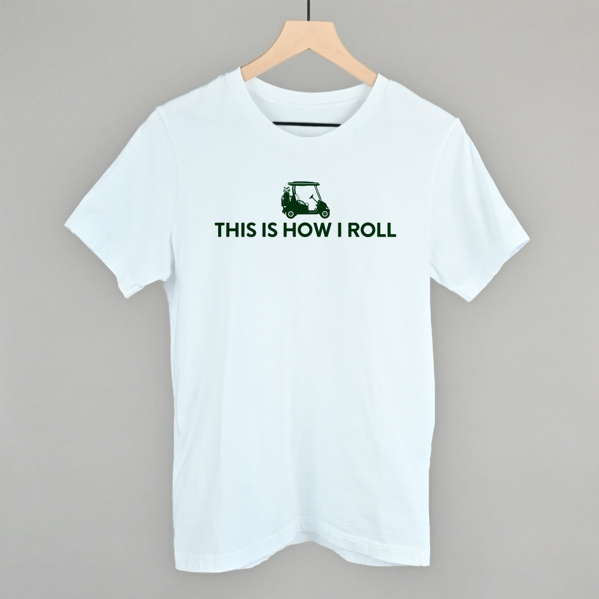 This Is How I Roll (Golf Cart), White version, alternate product view 5