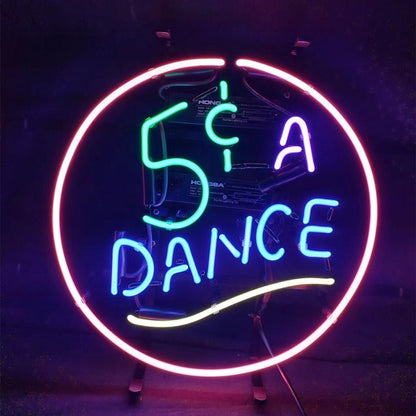 5 Cent A Dance Neon Signs - Club Rehab