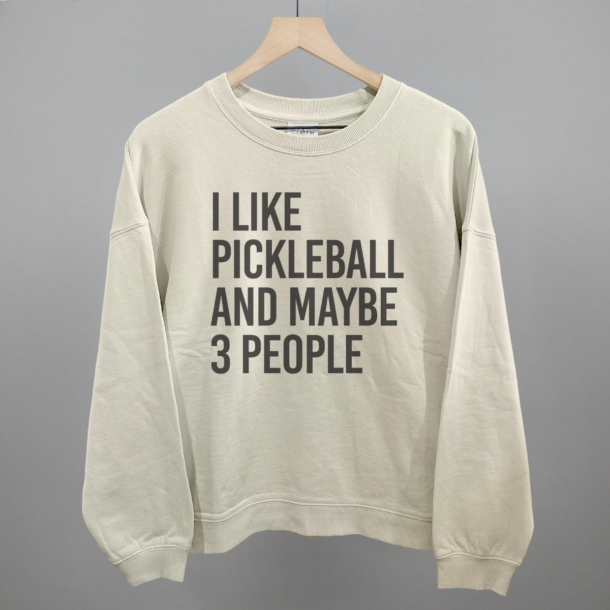 I Like Pickleball and Maybe 3 People Graphic Apparel