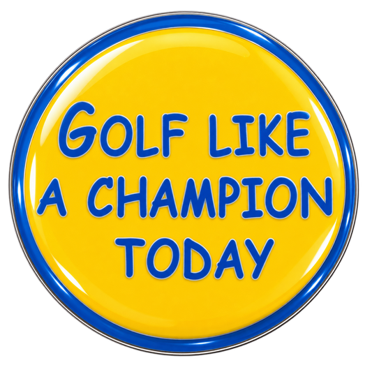 Golf Like a Champion Today Ball Marker & Hat Clip