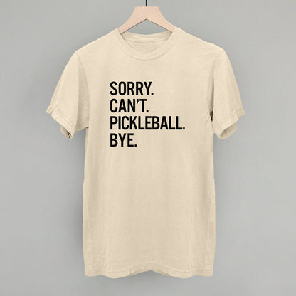 Sorry Can't Pickleball Bye Graphic Tees & Sweatshirts - product detail 12