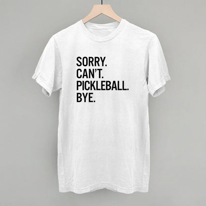 Sorry Can't Pickleball Bye Graphic Tees & Sweatshirts - product detail 13