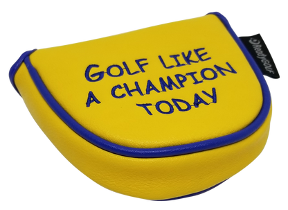 Yellow ReadyGOLF Golf Like a Champion Today mallet putter cover with blue lettering and trim
