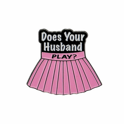 Does Your Husband Play? Ball Marker