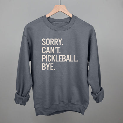 Sorry Can't Pickleball Bye Graphic Tees & Sweatshirts - product detail 7