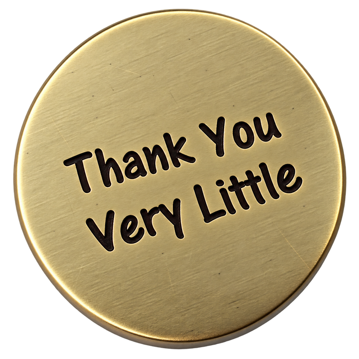 Thank You Very Little Golf Ball Marker