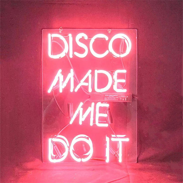 Disco Made Me Do It Neon Light Sign - Club Rehab