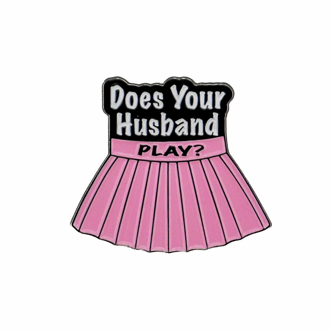 Does Your Husband Play? Ball Marker - Club Rehab