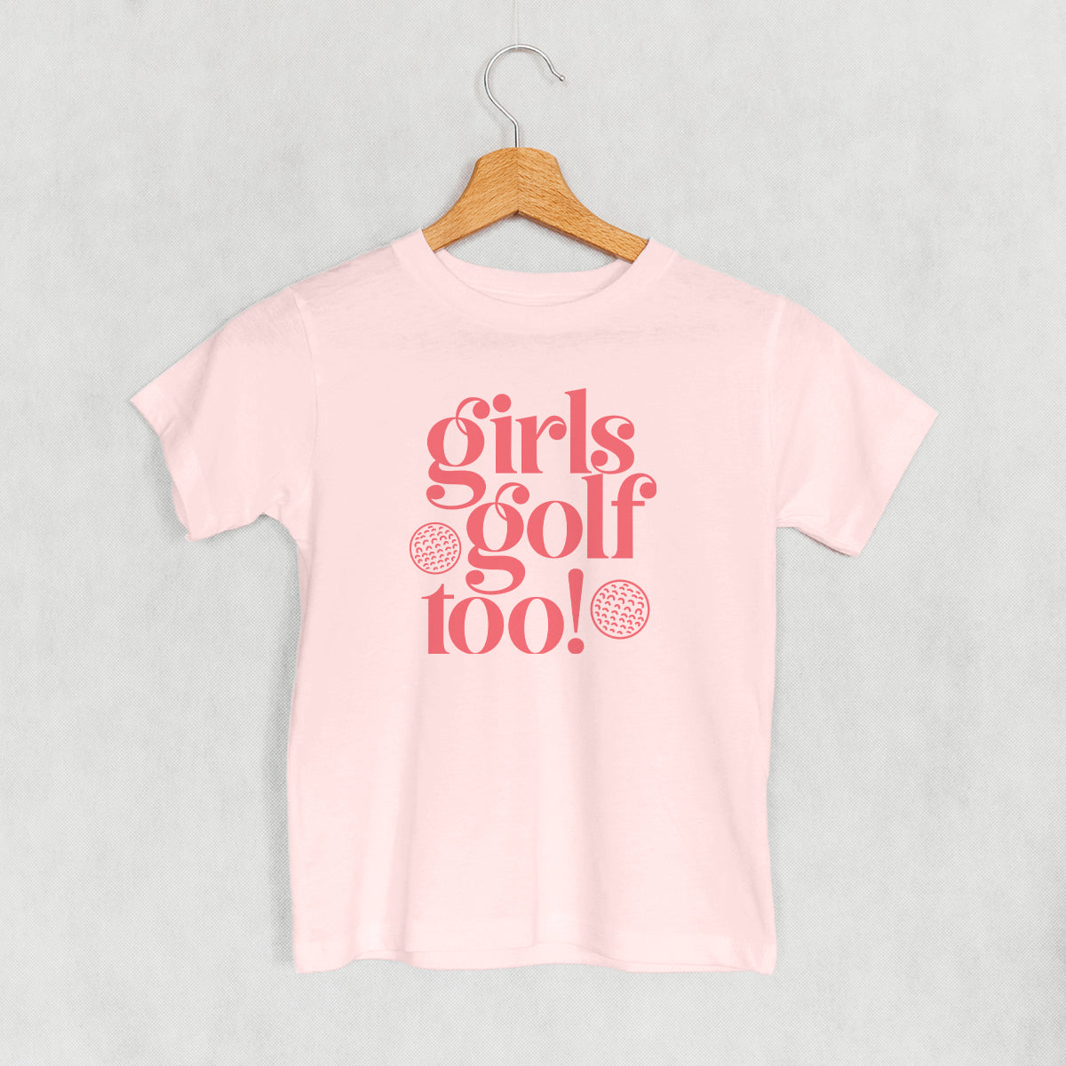 Pink Girls Golf Too kids' T-shirt with stacked pink lettering