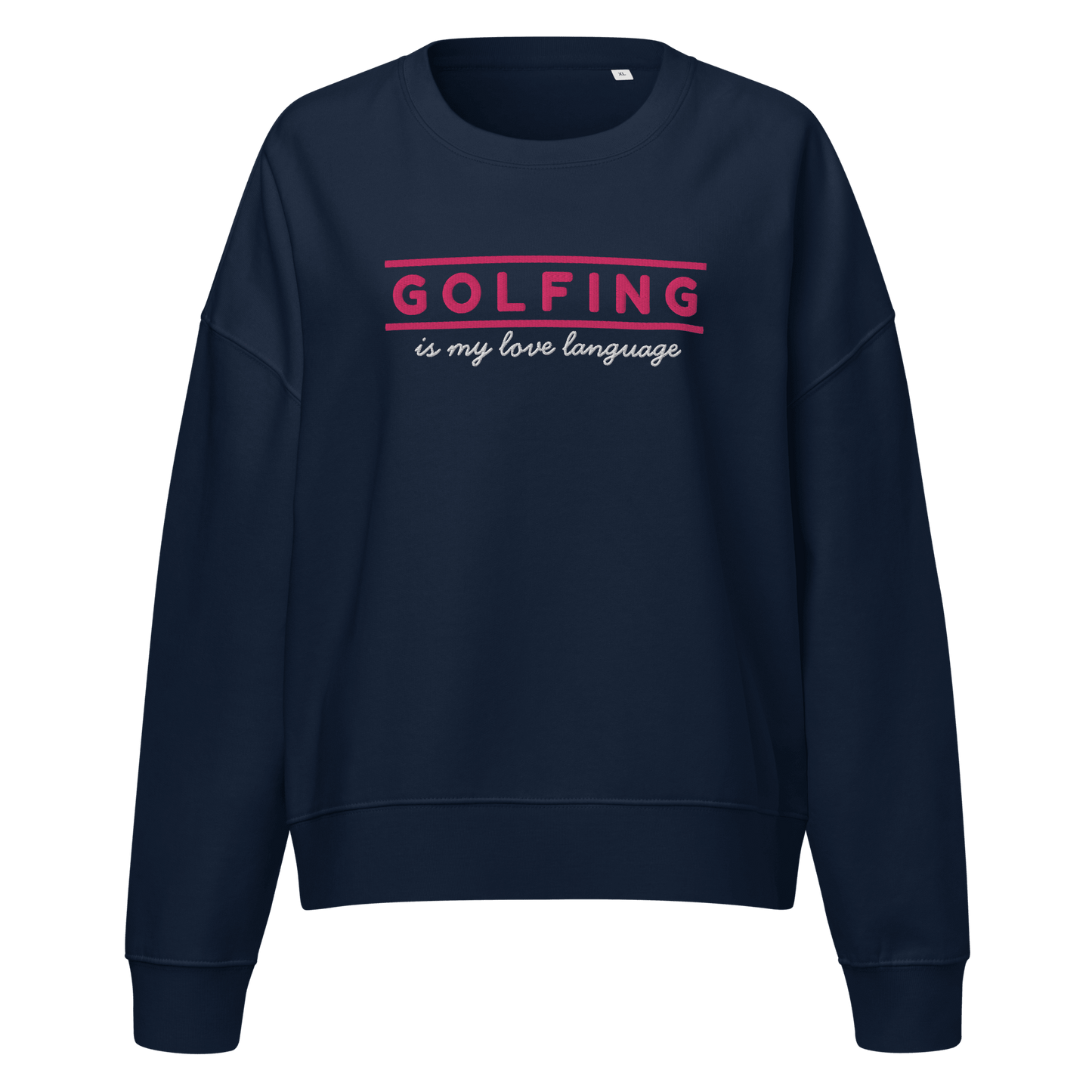 Golfing Is My Love Language Women's Sweatshirt - French Navy S - Club Rehab