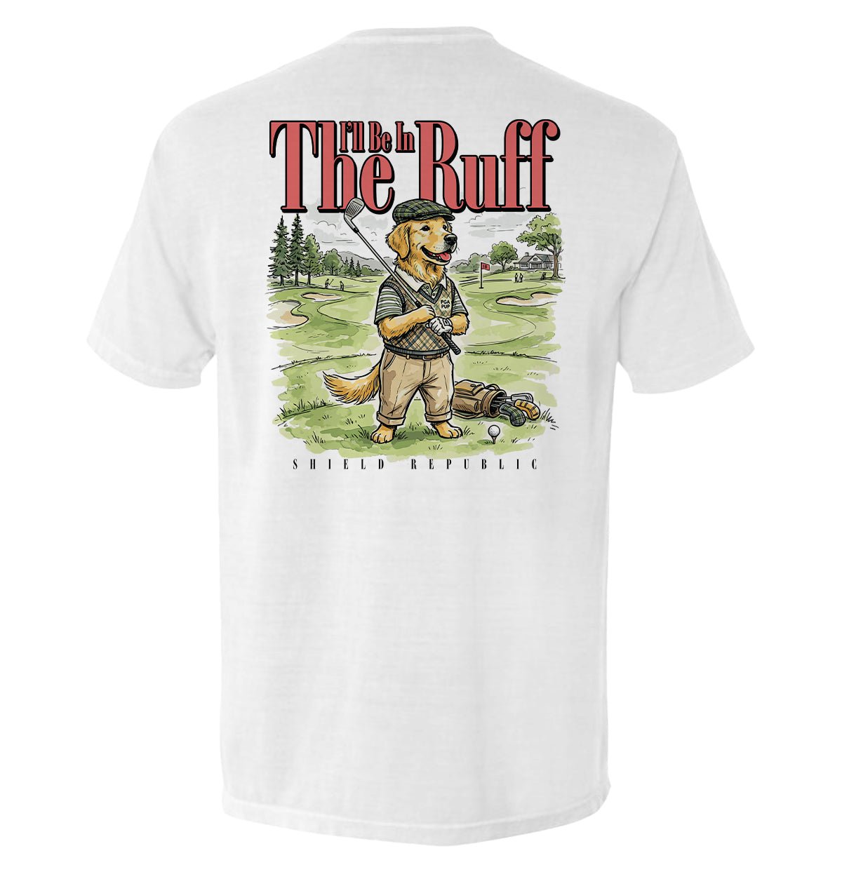 I'll Be In The Ruff - Comfort Colors Pocket Tee White - Club Rehab