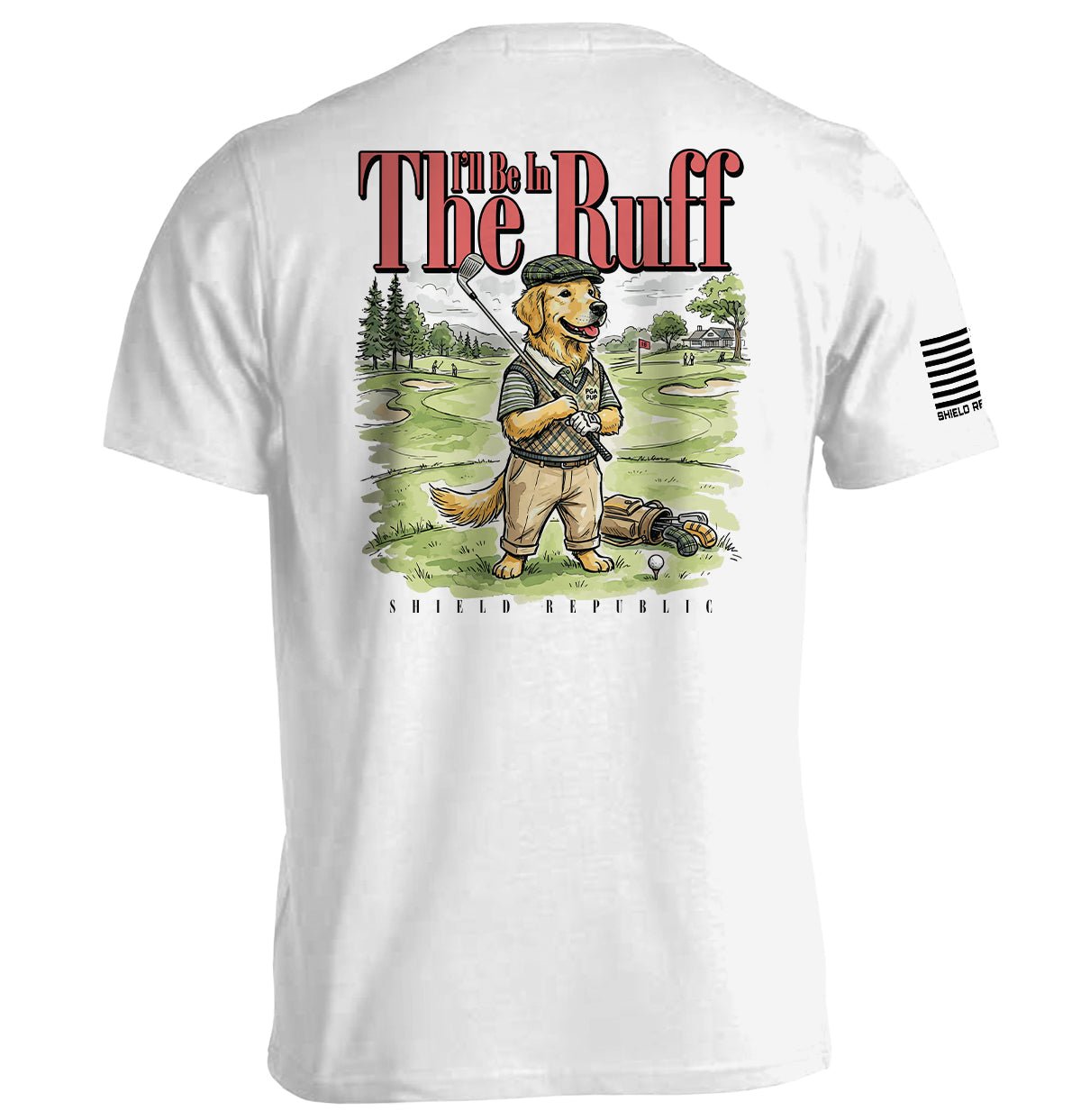 I'll Be In The Ruff - Tee White - Club Rehab