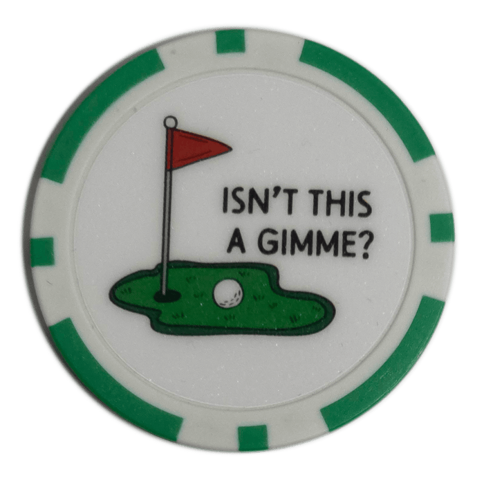 “Isn’t This a Gimme?” Golf Ball Marker Poker Chip - Club Rehab