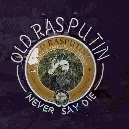 Old Rasputin Never Say die Neon Light Sign - Club Rehab
