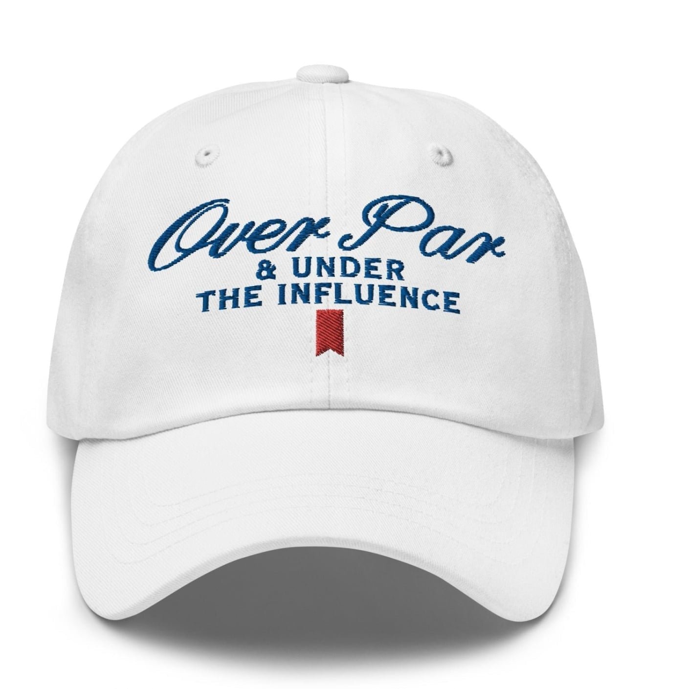 Over Par and Under the Influence Golf Dad Hat - White - Club Rehab