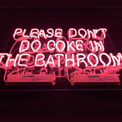 Please Don't Do Coke in The Bathroom Neon Signs - Pink - Club Rehab