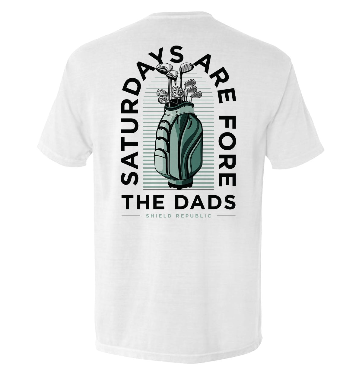 Saturdays Are For The Dads Golf Green - Comfort Colors Pocket Tee White - Club Rehab
