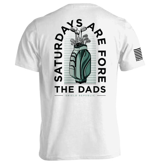Saturdays Are For The Dads Golf Green - Tee White - Club Rehab